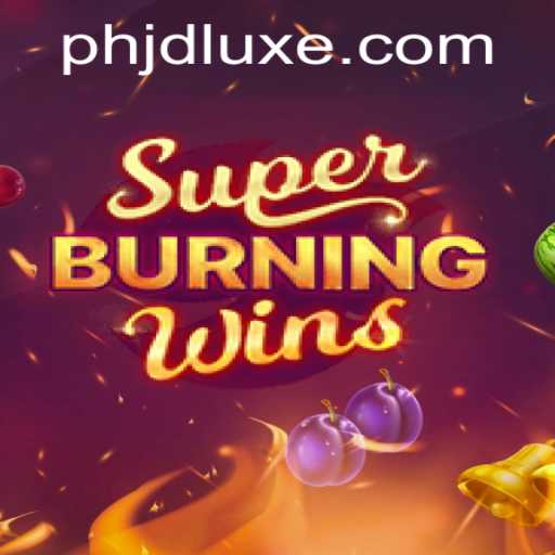 Exploring SuperBurningWins: An Exciting Slot Experience in the Spotlight