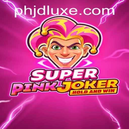 SuperPinkJoker: An Exciting New Game Experience Coupled with the Best of JDLUXE PH